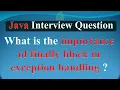 What is the importance of finally block in exception handling JAVA INTERVIEW QUESTIONS AND ANSWERS
