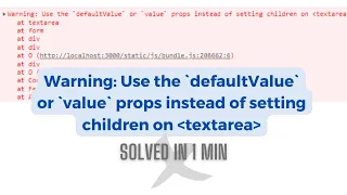 Warning Use the defaultValue or value props instead of setting children Solved