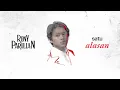 Rony Parulian - Satu Alasan (Official Lyric Video)