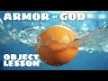 Sunday School Object Lesson on - The Armor of God