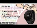 Tutorial - Forerunner 955 Adjusting Language Settings My watch is in the wrong language