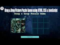 Drag Drop Picture Puzzle Game using HTML CSS JavaScript Fun Image Shuffle Project