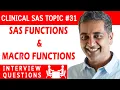 Clinical SAS Topic 31 - SAS Functions SAS Macro Functions