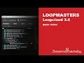 Introducing Loopmaster s LoopCloud 3 0 quick review