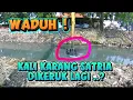 Download Lagu WADUH ‼️KALI KARANG SATRIA DIKERUK LAGI ⁉️ PEMBERSIHAN LUMPUR TANGGUL MASIH BERLANGSUNG 