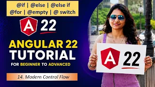 14 Modern Control Flow in Angular 22 Structural Directives vs Control Flow Angular 22 Tutorial