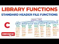 Standard Library Functions - Header Files stdio h stdlib h conio h ctype h math h string h