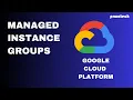 Autoscaling with Managed Instance Groups Google Cloud Platform Prwatech