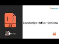 JavaScript Editor Options