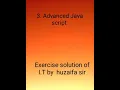 3 Advanced Java script Exercise solution for class 12 watch 720 pic