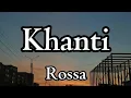 Download Lagu Khanti _ Rossa (liriklagu) #rossa @Pinkyyellow-e2k