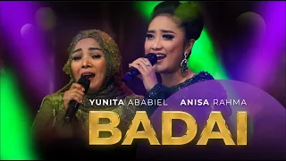 Badai – Yunita Ababiel Feat Anisa Rahma –  Om. Adella