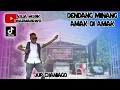 DENDANG MINANG - Amak Oi Amak - Jup Chaniago - Aulia Musik Dharmasraya - KN7000
