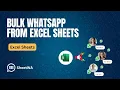 Bulk WhatsApp from Excel Sheets WhatsApp Bulk Message Sender SheetWA WASender