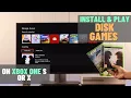 Lagu Hoe installeer ik Play Disc Games op Xbox One S!