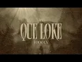 Que Loke - Dareyes de la Sierra (Lyric Video)