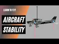What Makes an Aircraft Stable Stability Control