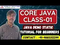 Core Java Class 01 Java Demo Static Java Training Java Tutorial for Beginners