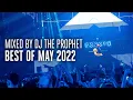 Download Lagu Best Of May 2022 | Mixed by DJ The Prophet (Hardstyle Mix)