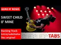 Guns N' Roses - Sweet Child O' Mine - Backing track + Tabs + Letra + Subtítulos [Guitarra Eléctrica]