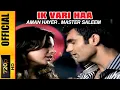 Lagu IK VARI HAA - AMAN HAYER, MASTER SALEEM \u0026 JAYSHREE - OFFICIAL VIDEO