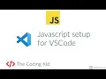 TUTORIAL VSCode Javascript Full Setup