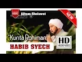 Kunta Rohiman - UNDIP BERSHOLAWAT Bersama HABIB SYECH [HD AUDIO VIDEO]