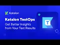 Tutorial Katalon TestOps - Test Execution Reporting