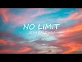 No Limit - Josh Baldwin | Lyrics | Uplifting Song