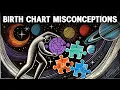 The Most Common Misconceptions About Birth Charts