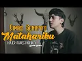 Download Lagu Dimas Senopati - Matahariku (cover Agnes Mo) || Lirik Video