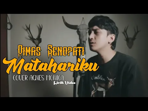 Download MP3 Dimas Senopati - Matahariku (cover Agnes Mo) || Lirik Video