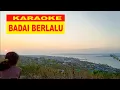 Download Lagu KARAOKE BADAI BERLALU DEDDY DORES