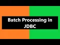 Batch Processing in JDBC JDBC tutorial