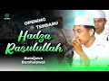 Lagu OPENING TERBARU‼️HADZA RASULULLAH II BUMIJAWA BERSHOLAWAT
