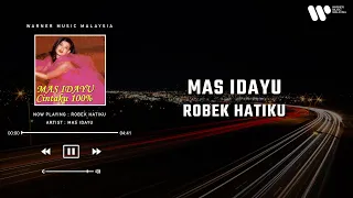 Download Mas Idayu - Robek Hatiku [Lirik Video] MP3