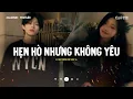Lagu Nhạc Chill Buồn Tâm Trạng - Những Bản Nhạc Lofi \