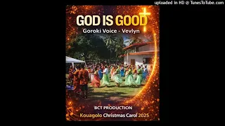 Vevlyn- God is Good