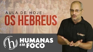 História Geral - Aula 07 - Os Hebreus