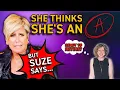 She Thinks She s an A - But What Grade Does Suze Give Her Suze Orman How Am I Doing