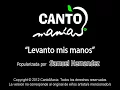 Levanto mis manos - Video Karaoke Cristiano