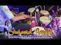 Download Lagu SHOLAWAT ASYGHIL VERSI KOPLO BERLINDUNG DARI ORANG ZALIM Sungguh menyentuh hati dan mnyejukan jiwa