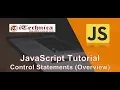 7 JavaScript Tutorial Control Statements Control Structures Flow Control Statement Overview