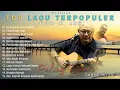Download Lagu Top lagu Terpopuler --- Ebiet G. Ade ---- Lagu POP Nostalgia Lawas Indonesia Terbaik