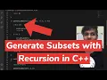 Generate Subsets with Recursion in C Code Tutorial