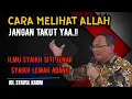 Lagu Cara melihat allah ,ilmu Syaikh Siti Jenar Syaikh lemah Abang 💥KH syaiful karim #tauhid #shorts