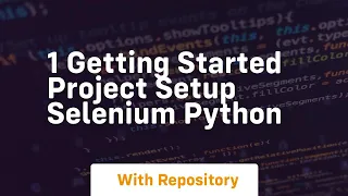 1 getting started project setup selenium python