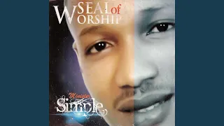 seal of worship pt 1