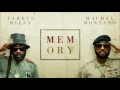 Machel Montano & Tarrus Riley Memory Soca 2016