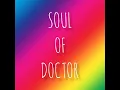 Lagu Soul of Doctor Lyrics